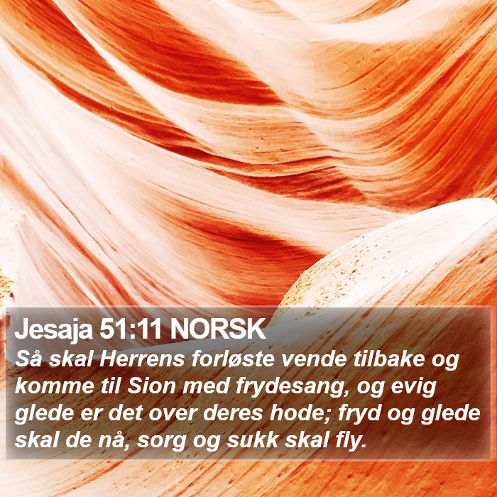 Jesaja 51:11 NORSK Bible Study