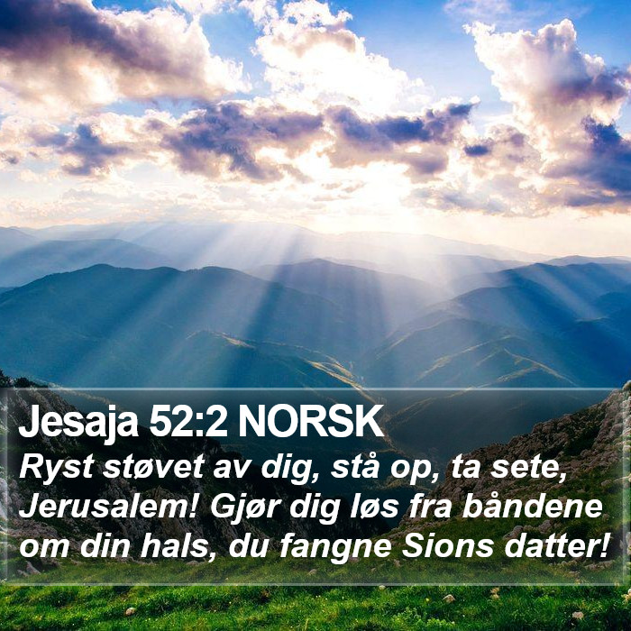 Jesaja 52:2 NORSK Bible Study