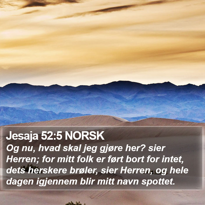 Jesaja 52:5 NORSK Bible Study