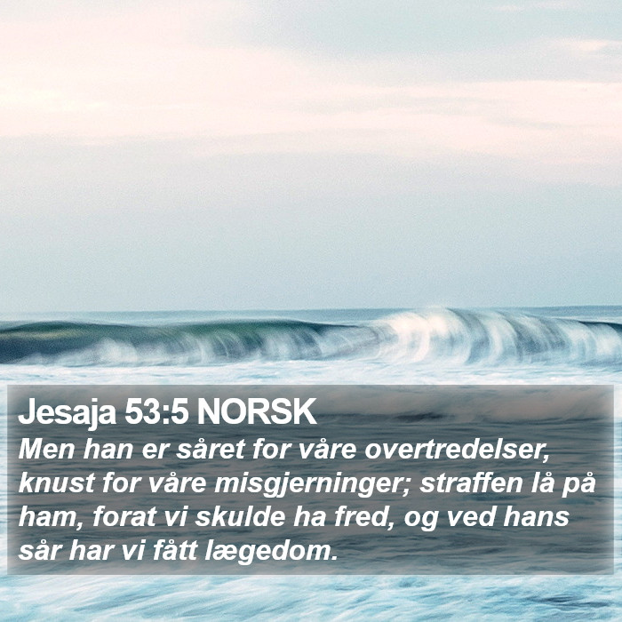 Jesaja 53:5 NORSK Bible Study