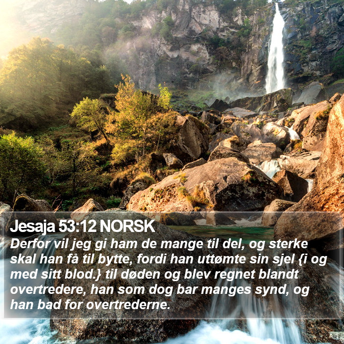 Jesaja 53:12 NORSK Bible Study