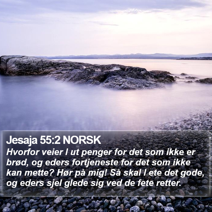 Jesaja 55:2 NORSK Bible Study