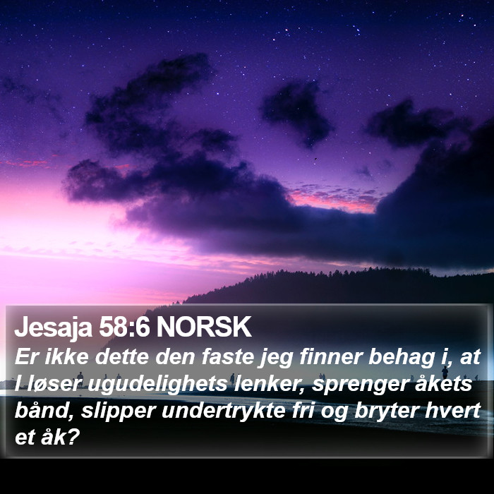 Jesaja 58:6 NORSK Bible Study