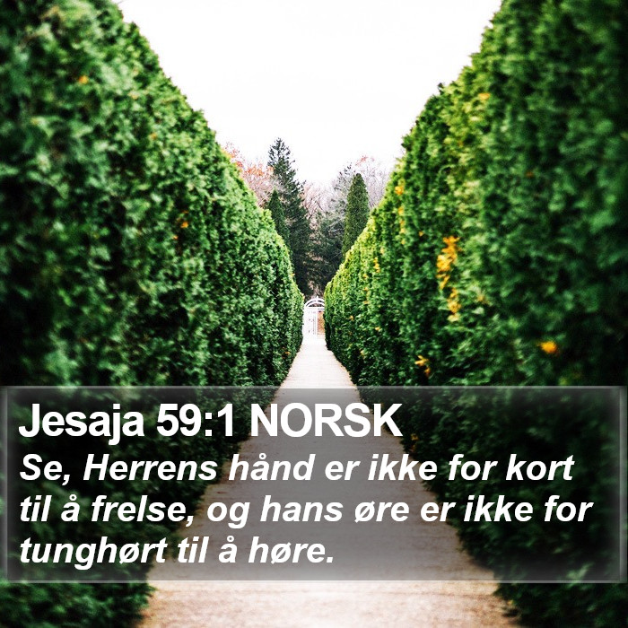 Jesaja 59:1 NORSK Bible Study
