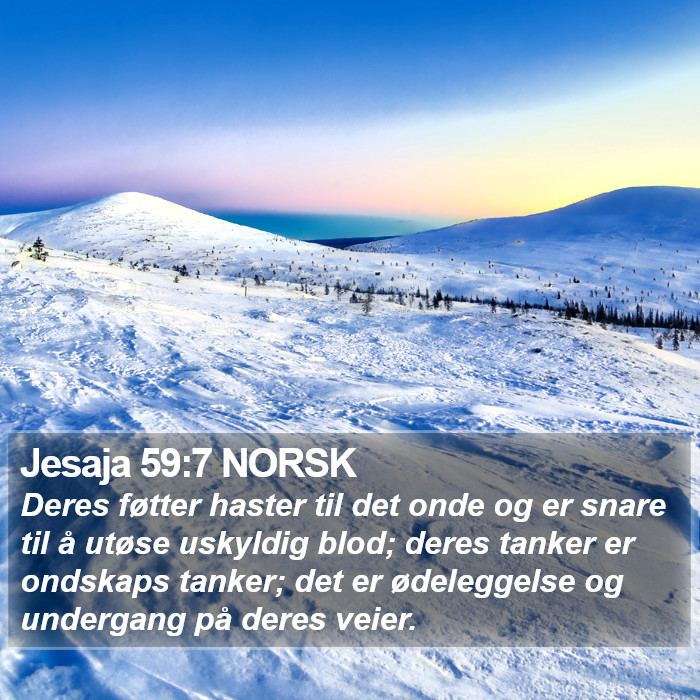 Jesaja 59:7 NORSK Bible Study