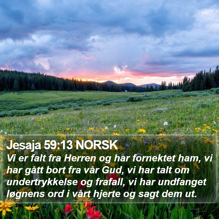 Jesaja 59:13 NORSK Bible Study