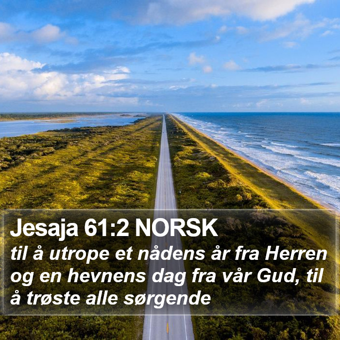 Jesaja 61:2 NORSK Bible Study