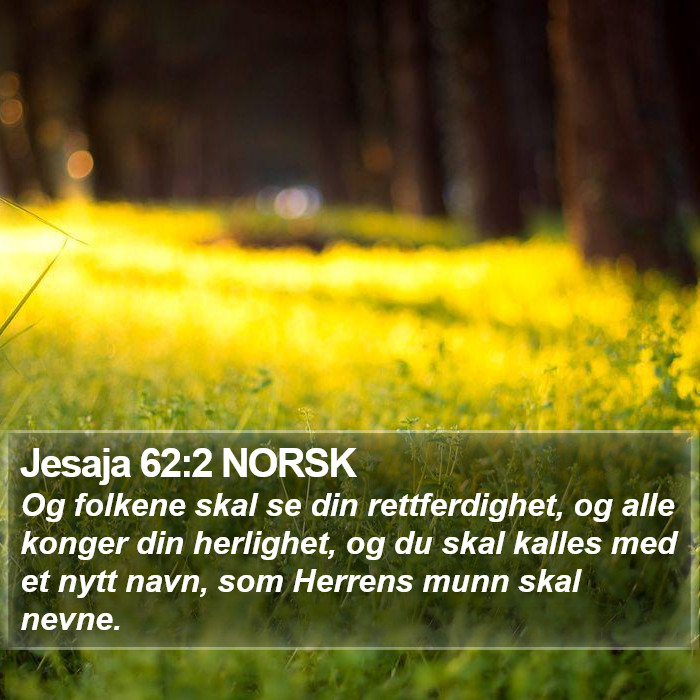 Jesaja 62:2 NORSK Bible Study