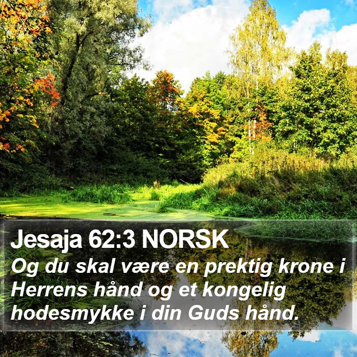 Jesaja 62:3 NORSK Bible Study