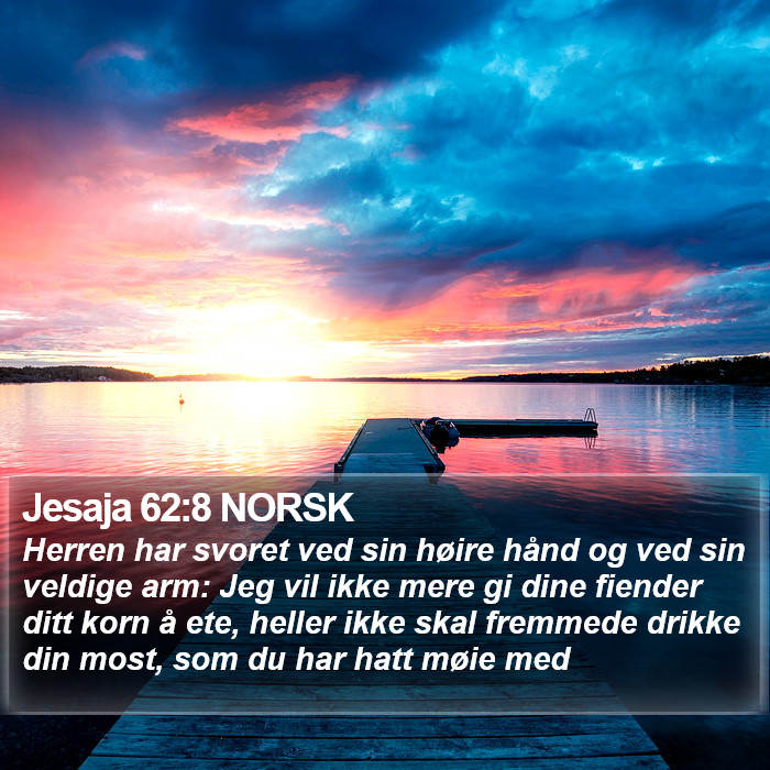 Jesaja 62:8 NORSK Bible Study