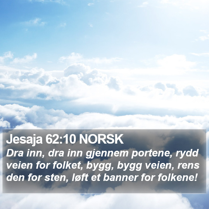 Jesaja 62:10 NORSK Bible Study