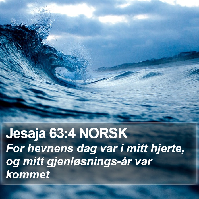 Jesaja 63:4 NORSK Bible Study