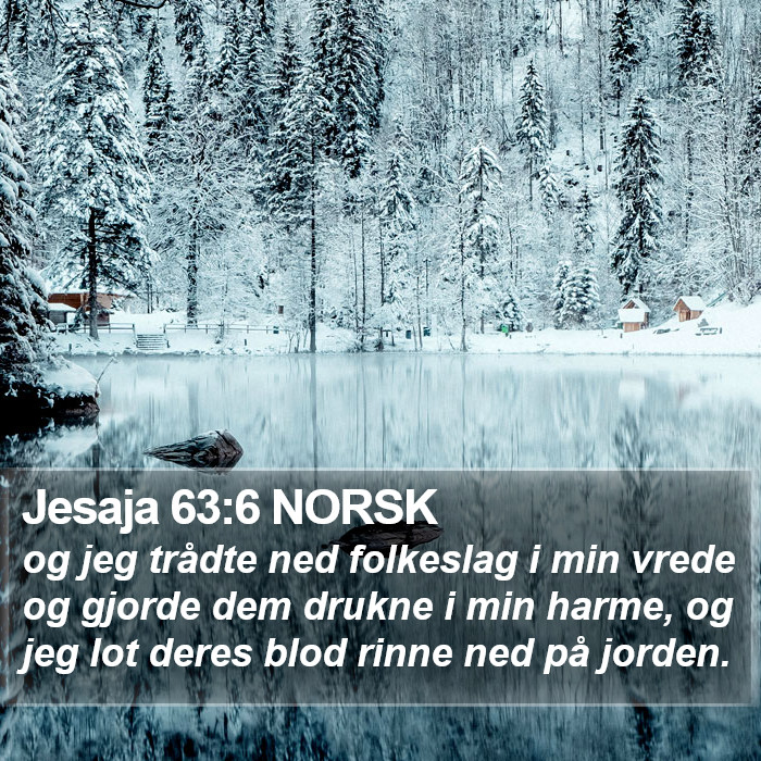 Jesaja 63:6 NORSK Bible Study