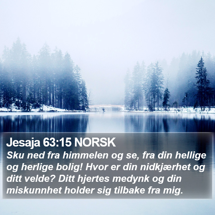 Jesaja 63:15 NORSK Bible Study