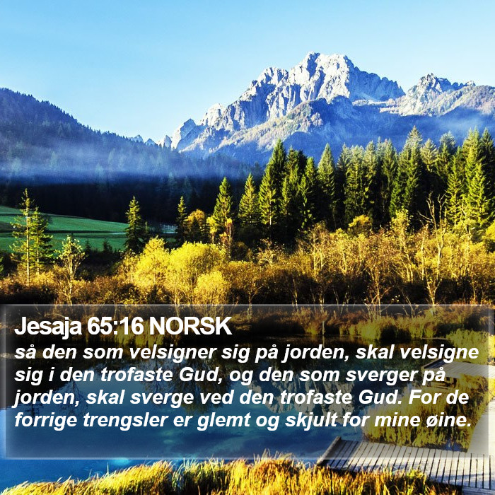 Jesaja 65:16 NORSK Bible Study