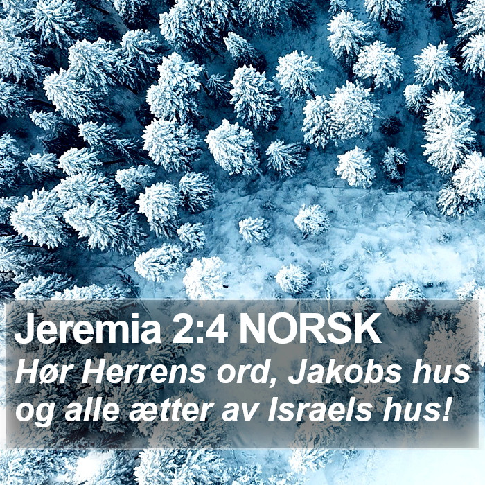 Jeremia 2:4 NORSK Bible Study