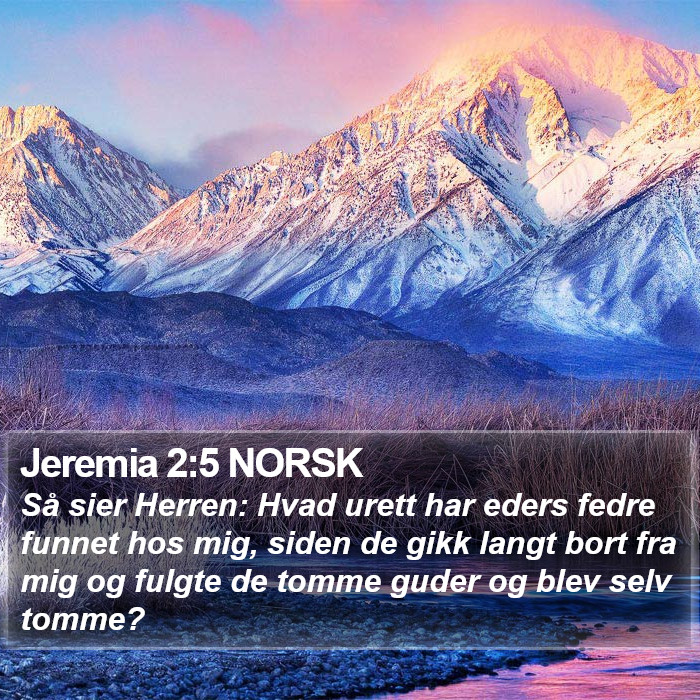 Jeremia 2:5 NORSK Bible Study