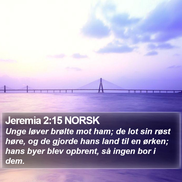 Jeremia 2:15 NORSK Bible Study