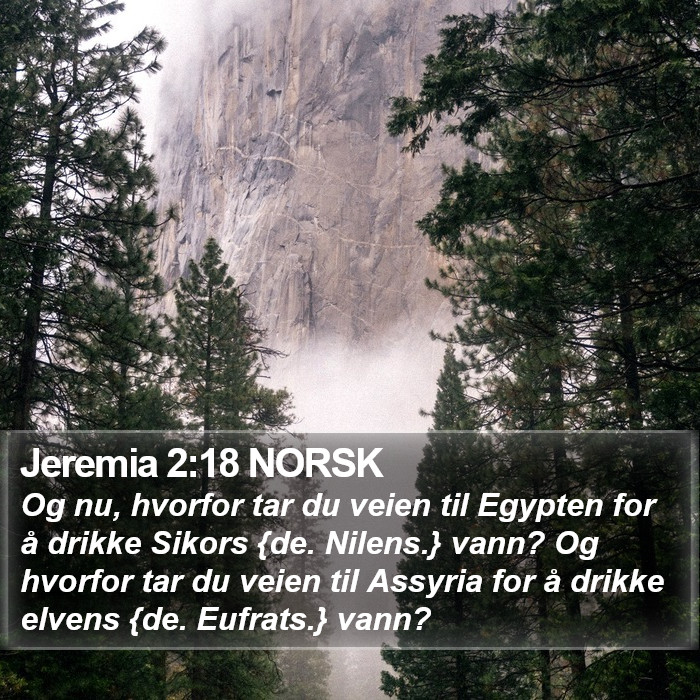 Jeremia 2:18 NORSK Bible Study