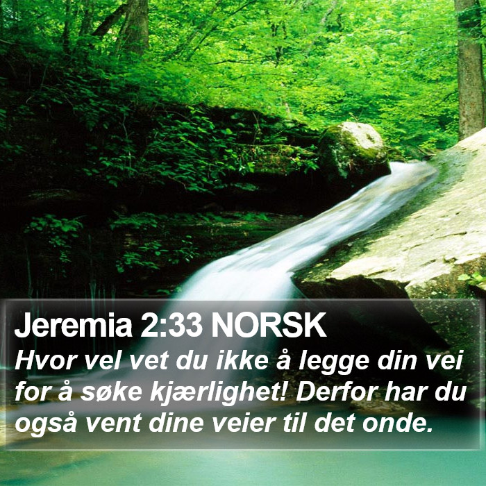 Jeremia 2:33 NORSK Bible Study