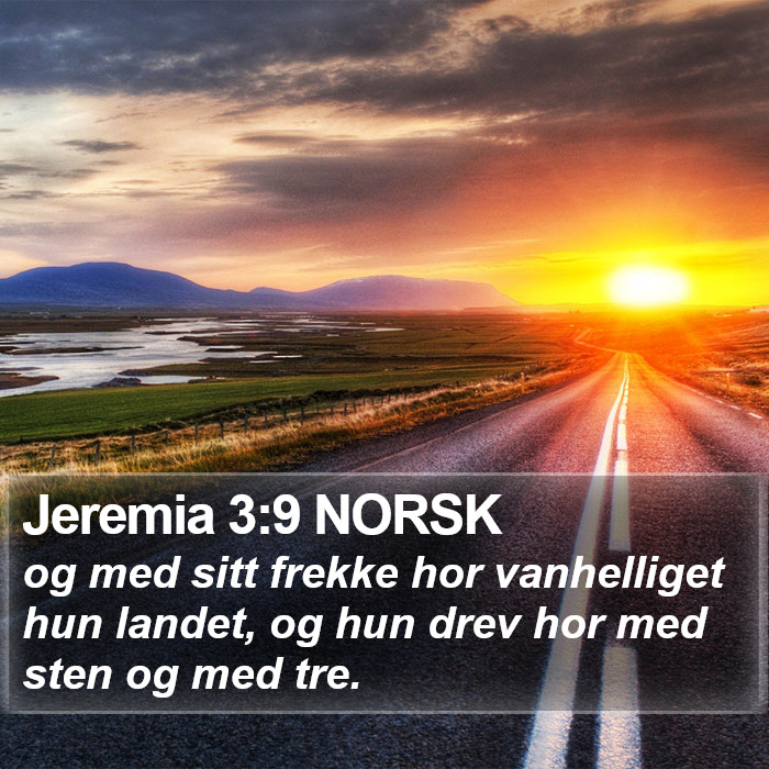 Jeremia 3:9 NORSK Bible Study