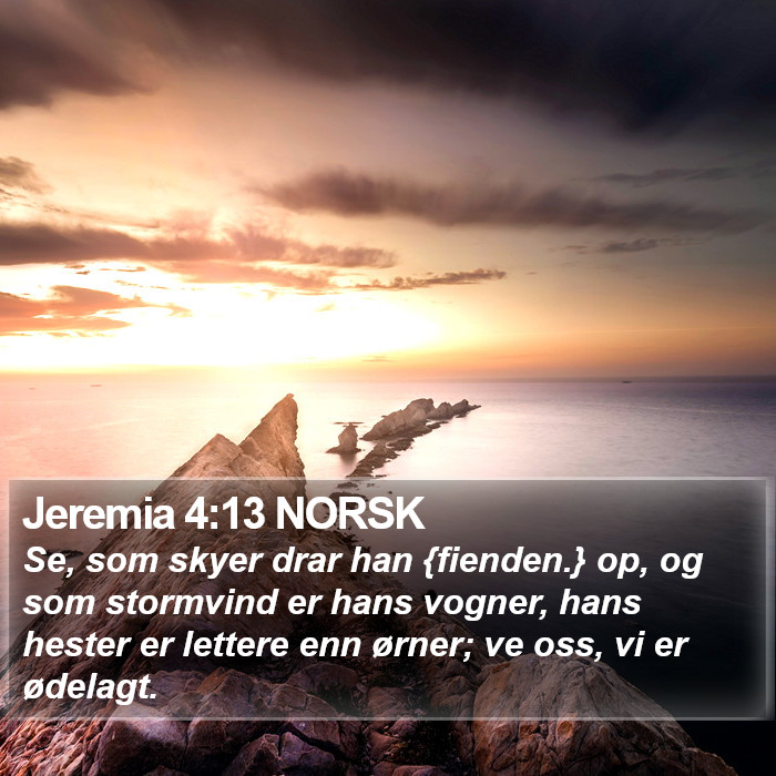 Jeremia 4:13 NORSK Bible Study