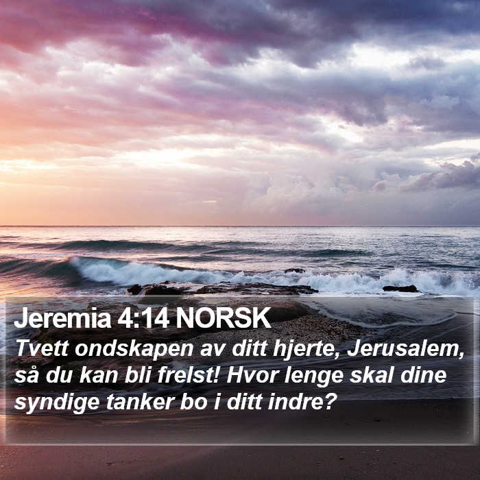 Jeremia 4:14 NORSK Bible Study