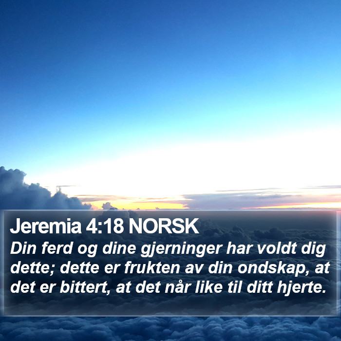 Jeremia 4:18 NORSK Bible Study