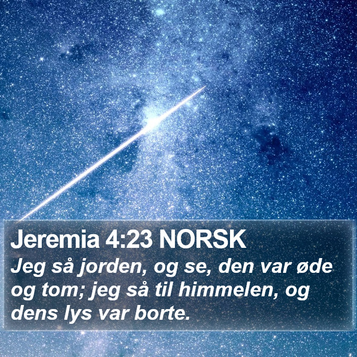 Jeremia 4:23 NORSK Bible Study