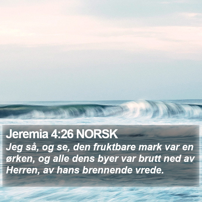 Jeremia 4:26 NORSK Bible Study