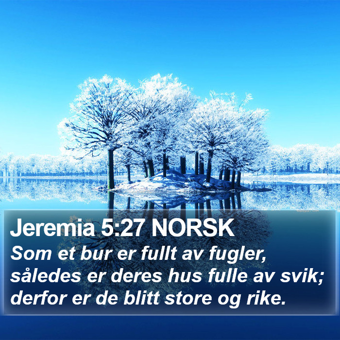 Jeremia 5:27 NORSK Bible Study