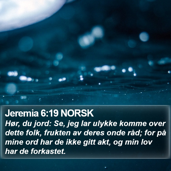 Jeremia 6:19 NORSK Bible Study