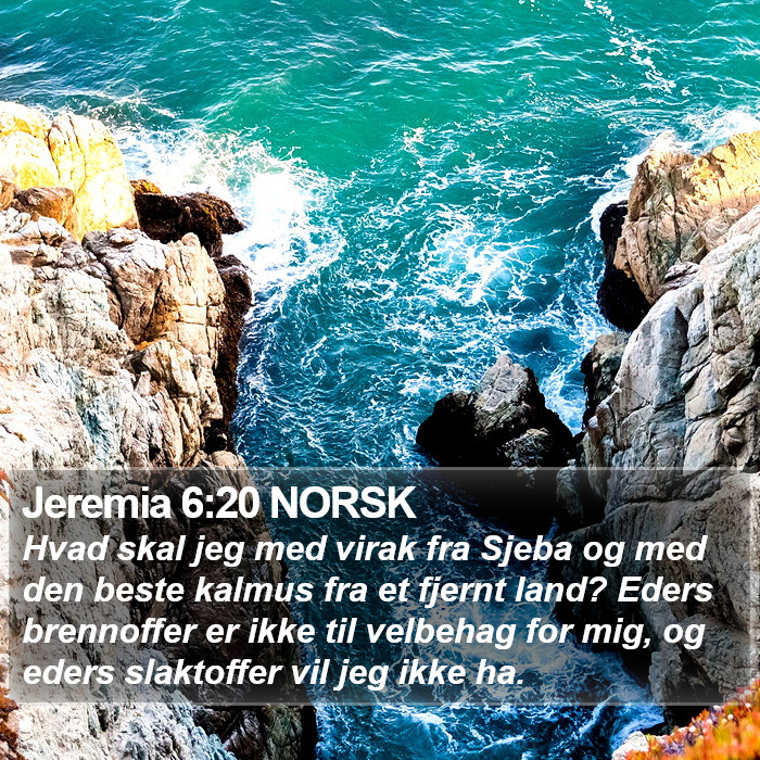 Jeremia 6:20 NORSK Bible Study