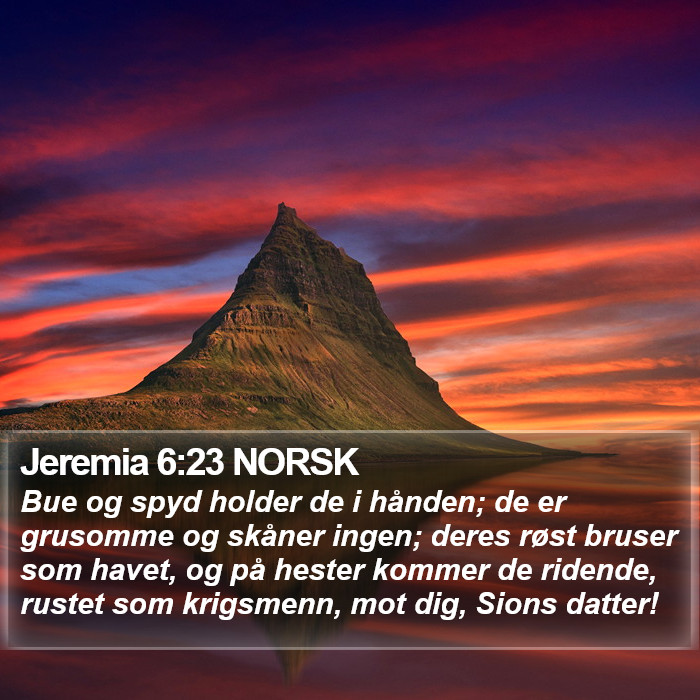 Jeremia 6:23 NORSK Bible Study