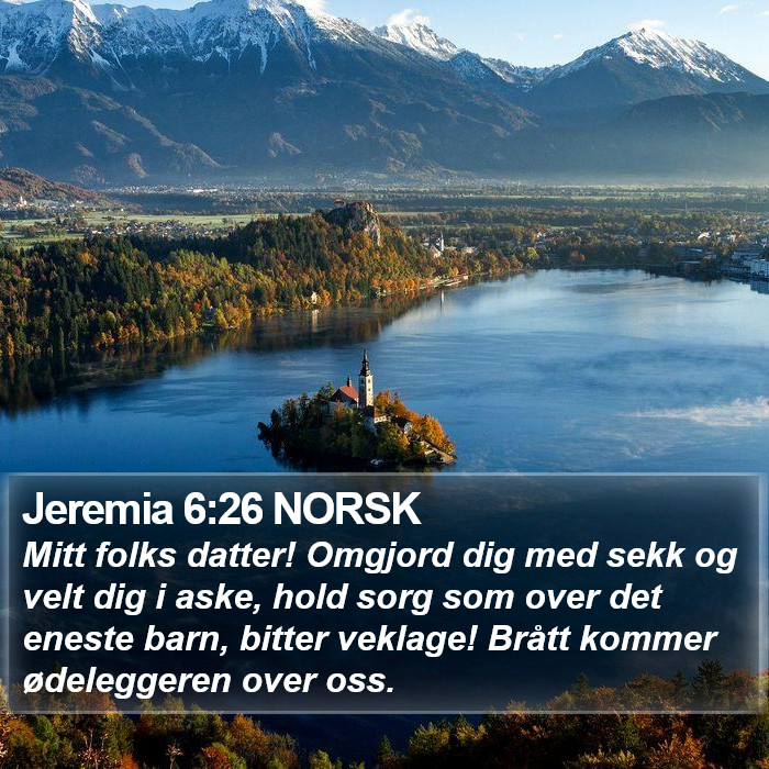 Jeremia 6:26 NORSK Bible Study