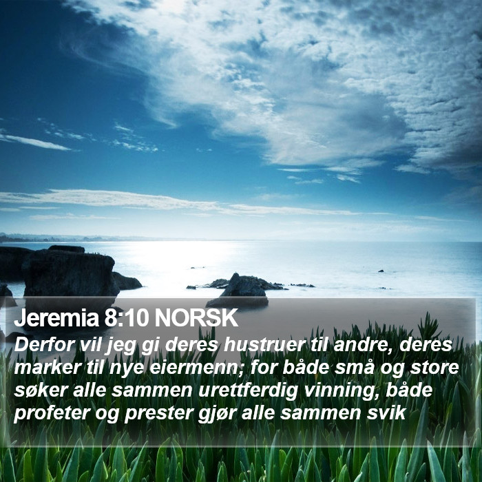 Jeremia 8:10 NORSK Bible Study