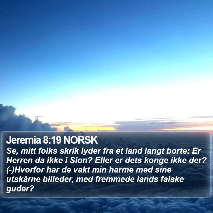 Jeremia 8:19 NORSK Bible Study