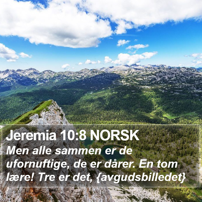 Jeremia 10:8 NORSK Bible Study