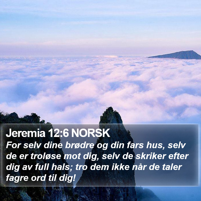 Jeremia 12:6 NORSK Bible Study