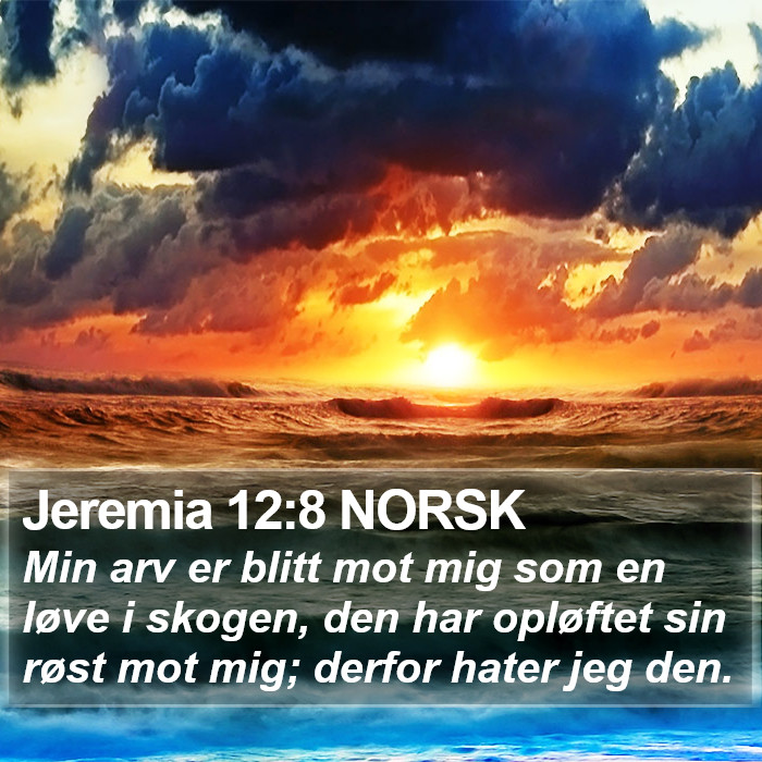 Jeremia 12:8 NORSK Bible Study