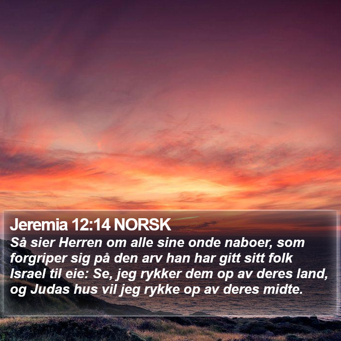 Jeremia 12:14 NORSK Bible Study