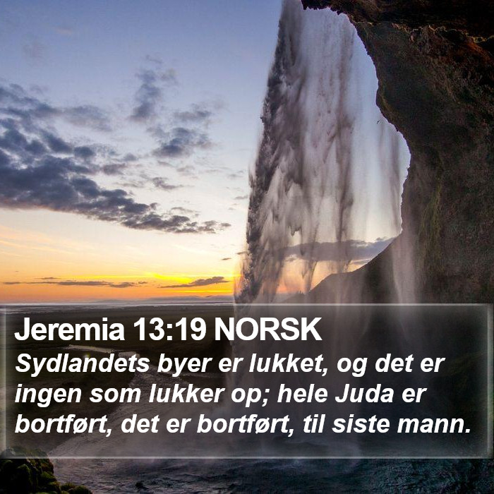 Jeremia 13:19 NORSK Bible Study