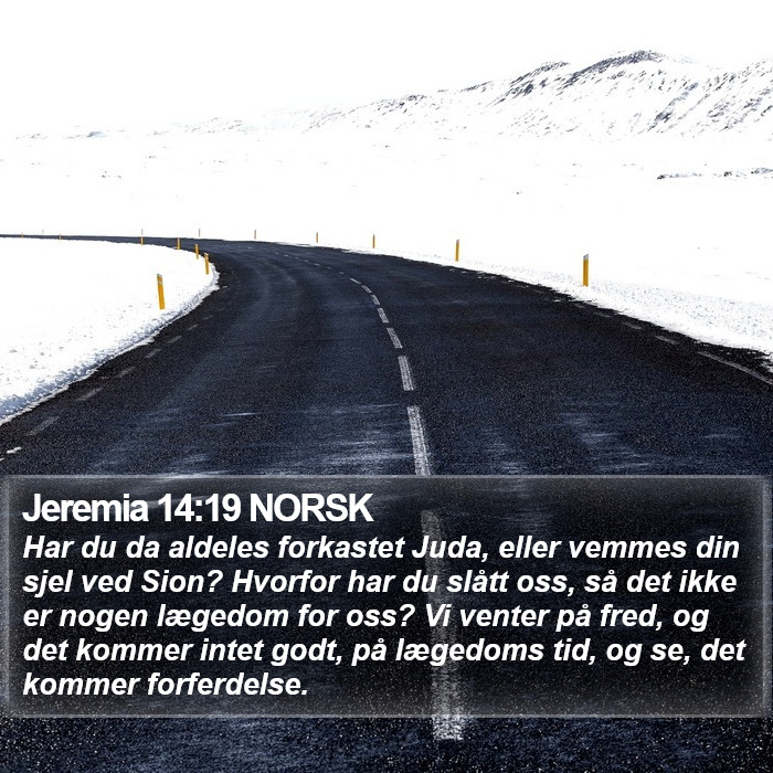 Jeremia 14:19 NORSK Bible Study