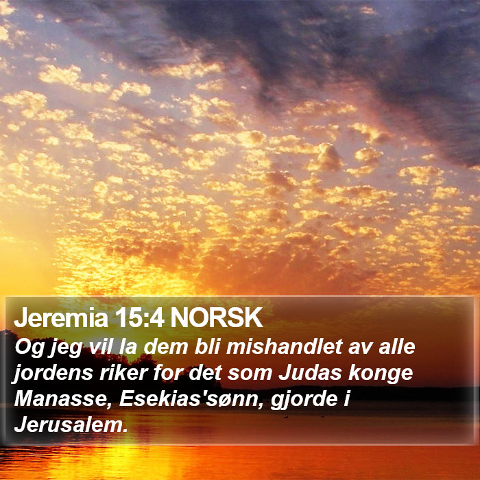 Jeremia 15:4 NORSK Bible Study