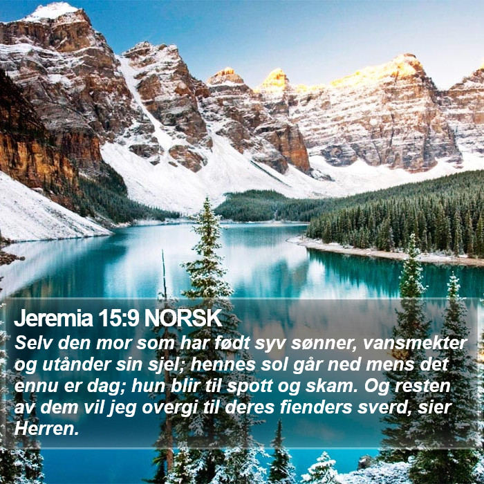 Jeremia 15:9 NORSK Bible Study