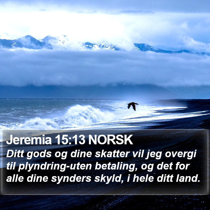 Jeremia 15:13 NORSK Bible Study