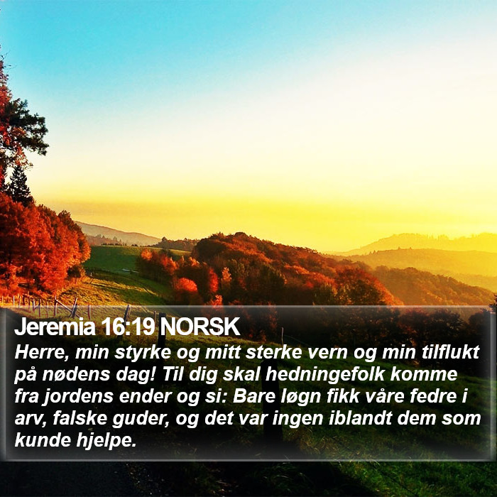 Jeremia 16:19 NORSK Bible Study