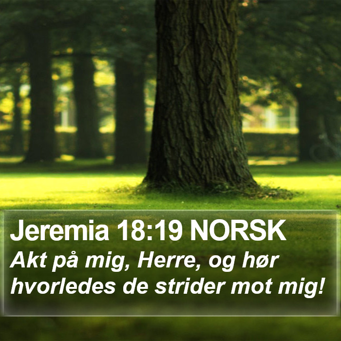 Jeremia 18:19 NORSK Bible Study