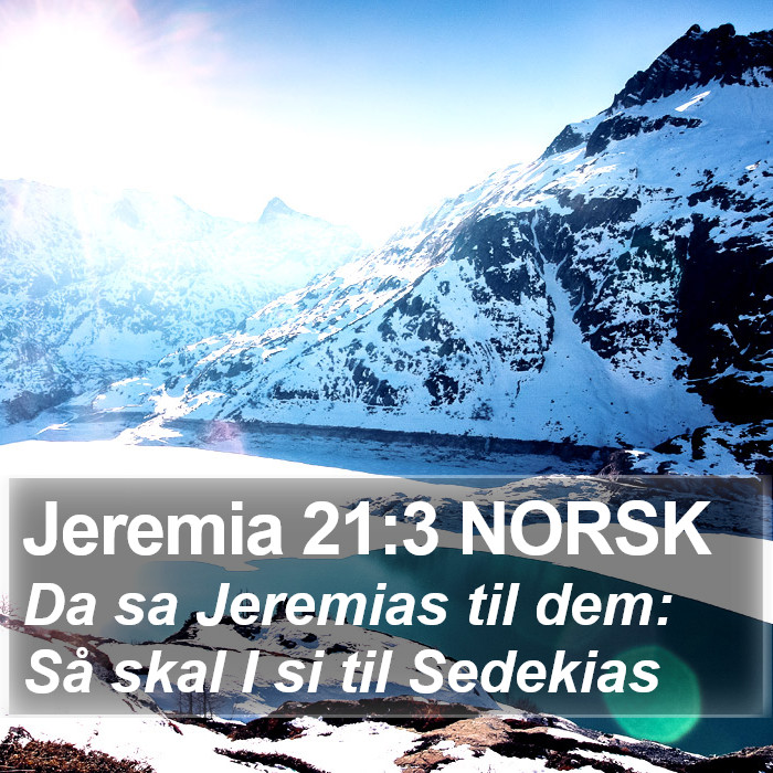 Jeremia 21:3 NORSK Bible Study