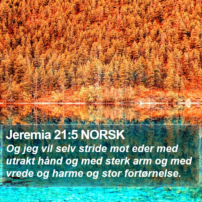 Jeremia 21:5 NORSK Bible Study